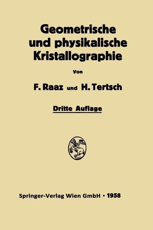 Geometrische und physikalische Kristallographie (German Edition)
