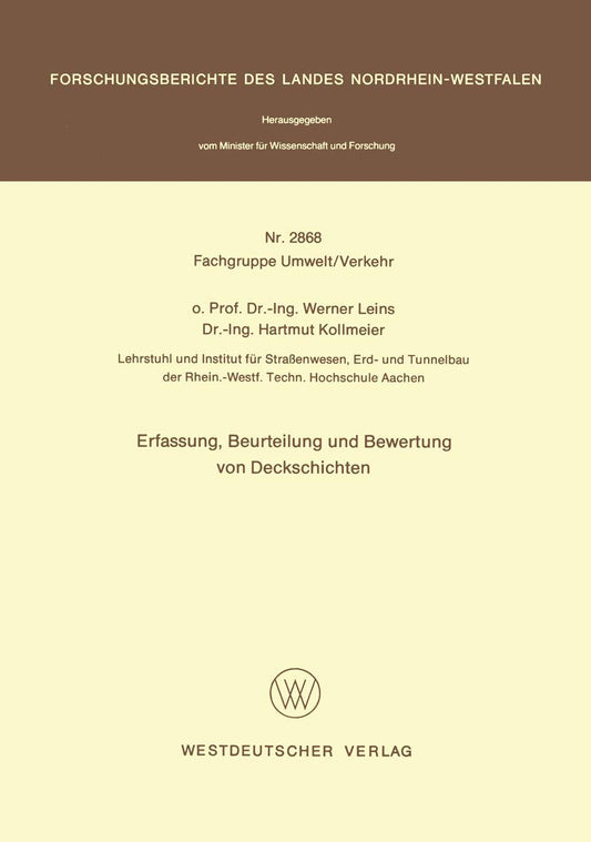 Erfassung, Beurteilung und Bewertung von Deckschichten (Forschungsberichte des Landes Nordrhein-Westfalen, 2868) (German Edition)