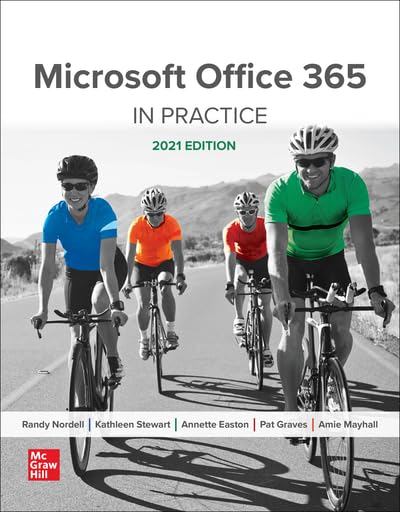 Loose Leaf for Microsoft Office 365: In Practice, 2021 Edition