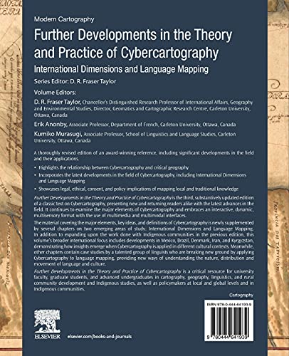 Further Developments in the Theory and Practice of Cybercartography: International Dimensions and Language Mapping (Volume 7) (Modern Cartography Series, Volume 7)