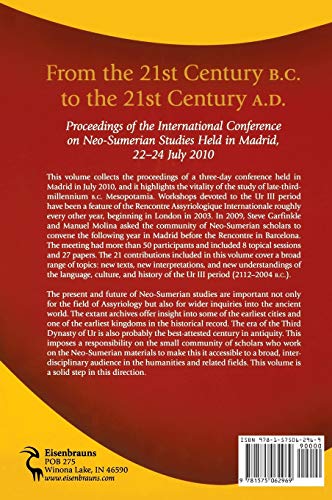 From the 21st Century B.C. to the 21st Century A.D.: Proceedings of the International Conference on Neo-Sumerian Studies Held in Madrid, 22–24 July 2010