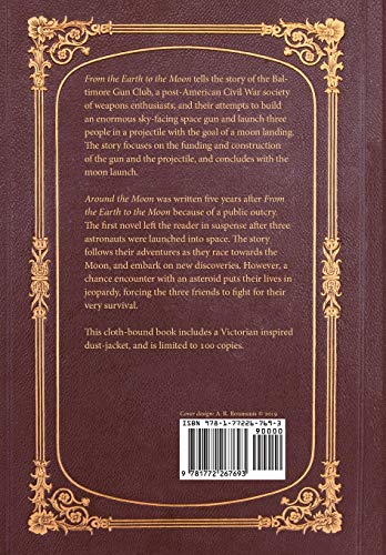 From the Earth to the Moon and Around the Moon (100 Copy Limited Edition)