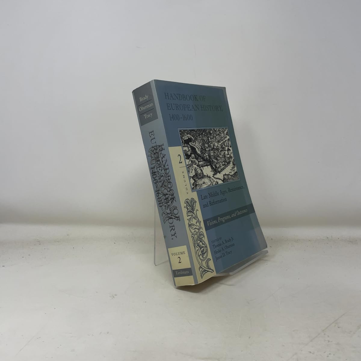 Handbook of European History 1400-1600: Late Middle Ages, Renaissance and Reformation, Vol. 2