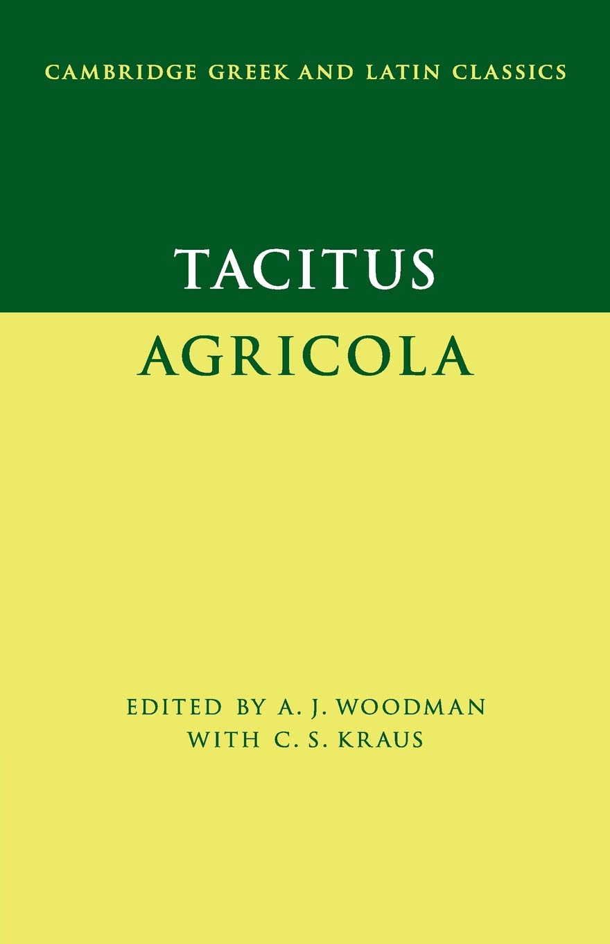 Tacitus: Agricola (Cambridge Greek and Latin Classics)