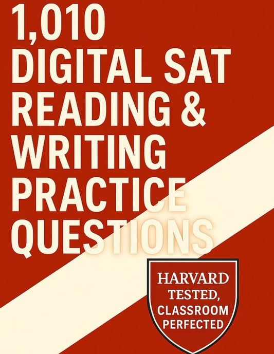 1,010 Digital SAT Reading & Writing Practice Questions (Best SAT Prep Workbooks: Complete Practice for the Digital SAT Test)