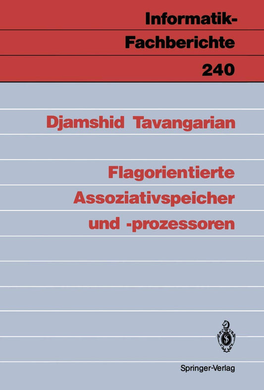 Flagorientierte Assoziativspeicher und -prozessoren (Informatik-Fachberichte, 240) (German Edition)