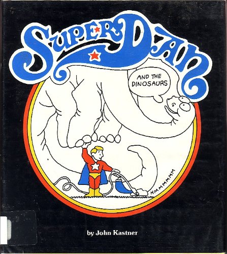 Superdan and the Dinosaurs