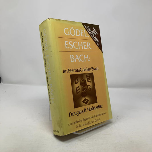 Godel, Escher, Bach: An Eternal Golden Braid