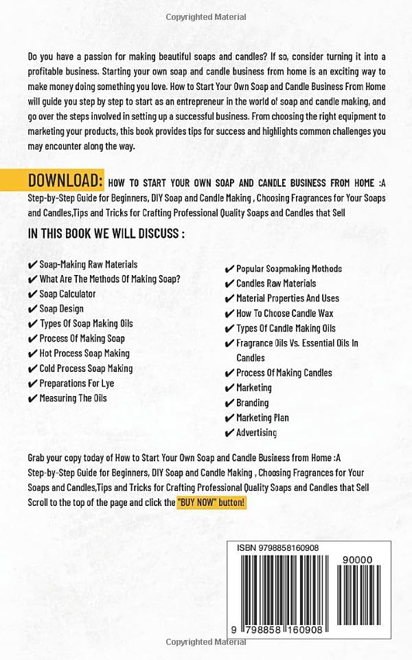 How to Start Your Own Soap and Candle Business from Home :A Step-by-Step Guide for Beginners, DIY Soap and Candle Making , Choosing Fragrances for ... and Candles that Sell (The Wealth Creation)