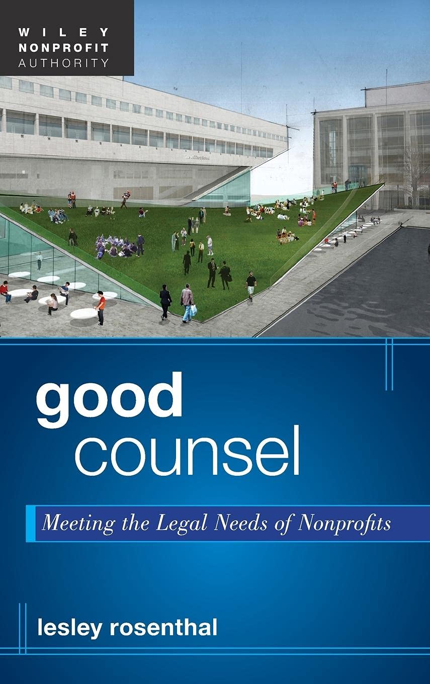 Good Counsel: Meeting the Legal Needs of Nonprofits