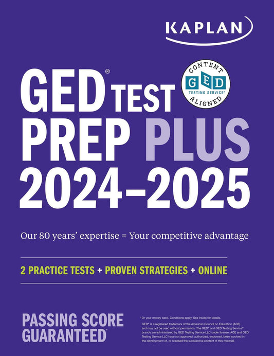 GED Test Prep Plus 2024-2025: Includes a Diagnostic Pretest, 2 Full Length Practice Tests, 1000+ Practice Questions, and 60+ Online Videos (Kaplan Test Prep)