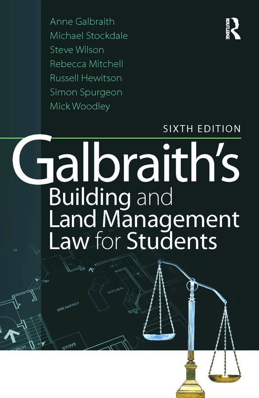 Galbraith's Building and Land Management Law for Students