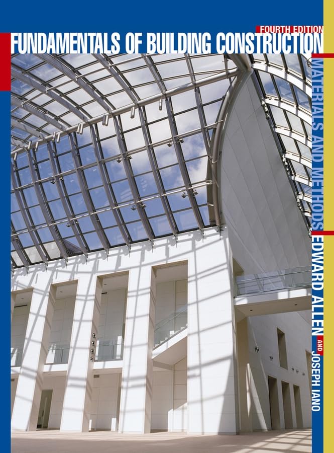 Fundamentals of Building Construction: Materials and Methods