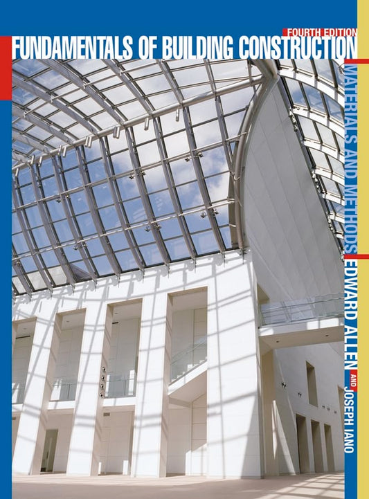 Fundamentals of Building Construction: Materials and Methods