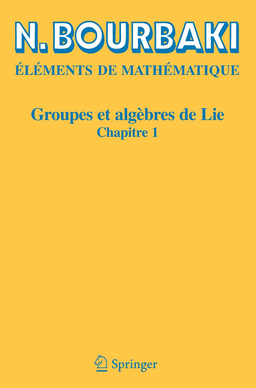 Groupes et algèbres de Lie: Chapitre 1 (French Edition)