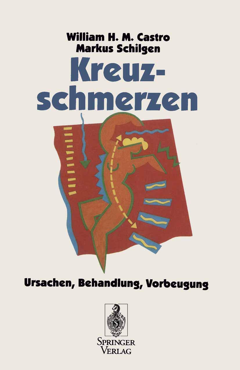 Kreuzschmerzen: Ursachen, Behandlung, Vorbeugung (German Edition)