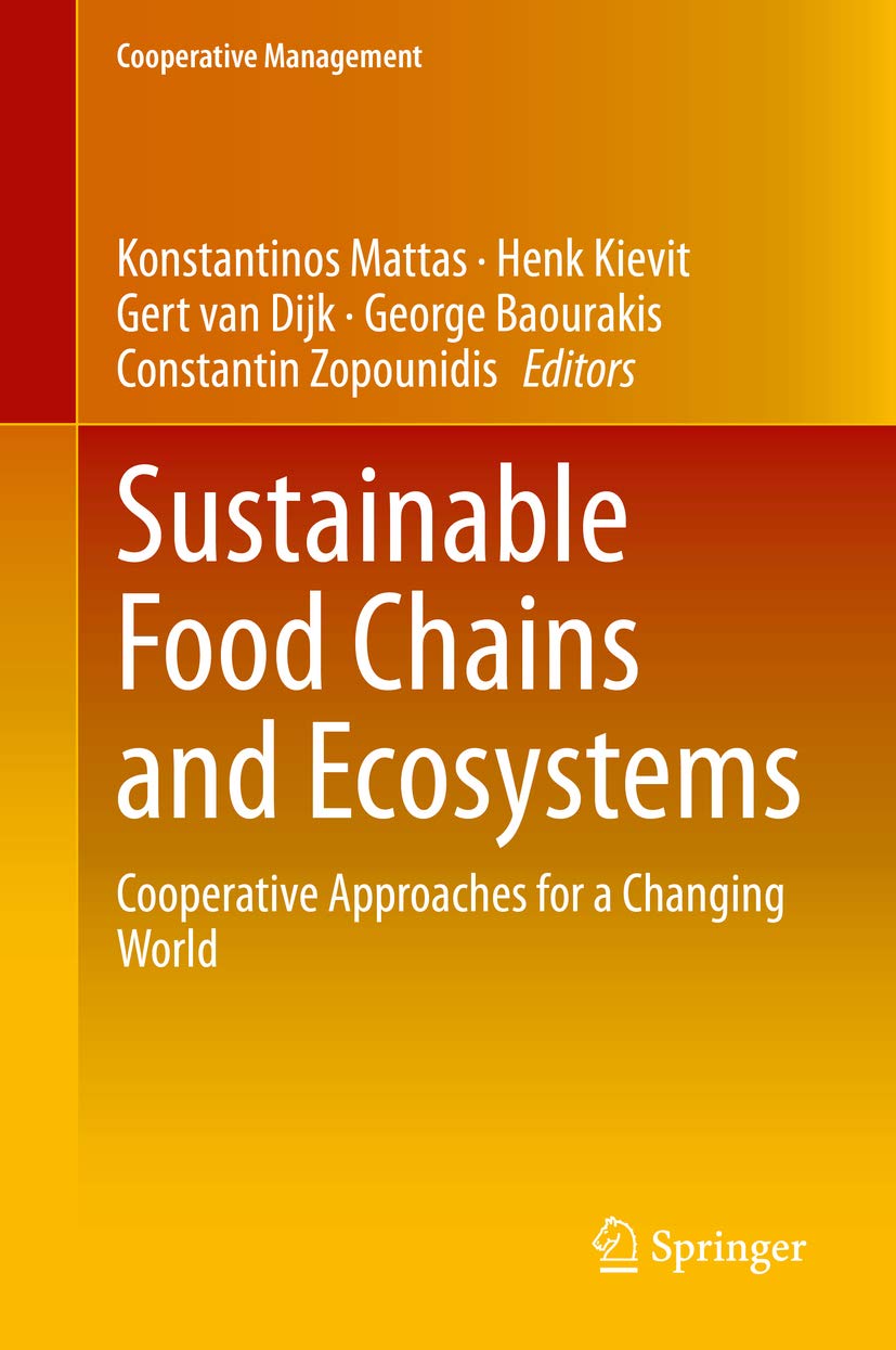 Sustainable Food Chains and Ecosystems: Cooperative Approaches for a Changing World (Cooperative Management)