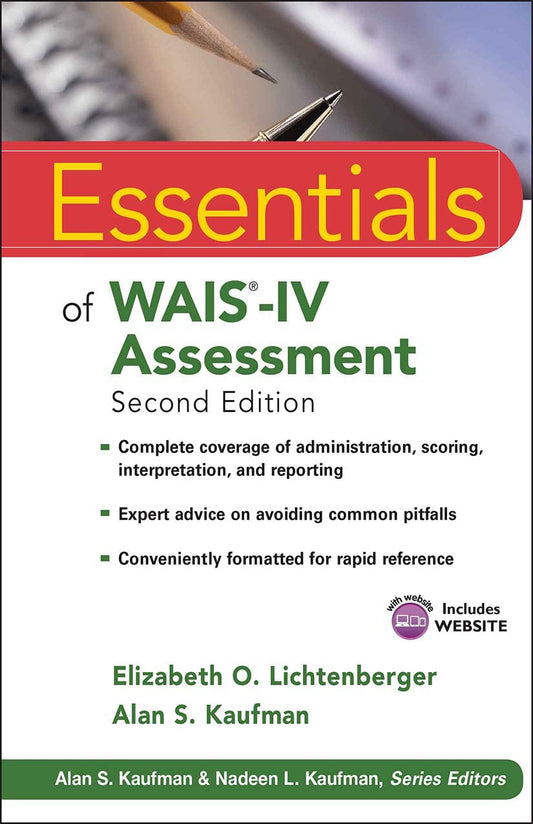 Essentials of WAIS-IV Assessment (Essentials of Psychological Assessment)