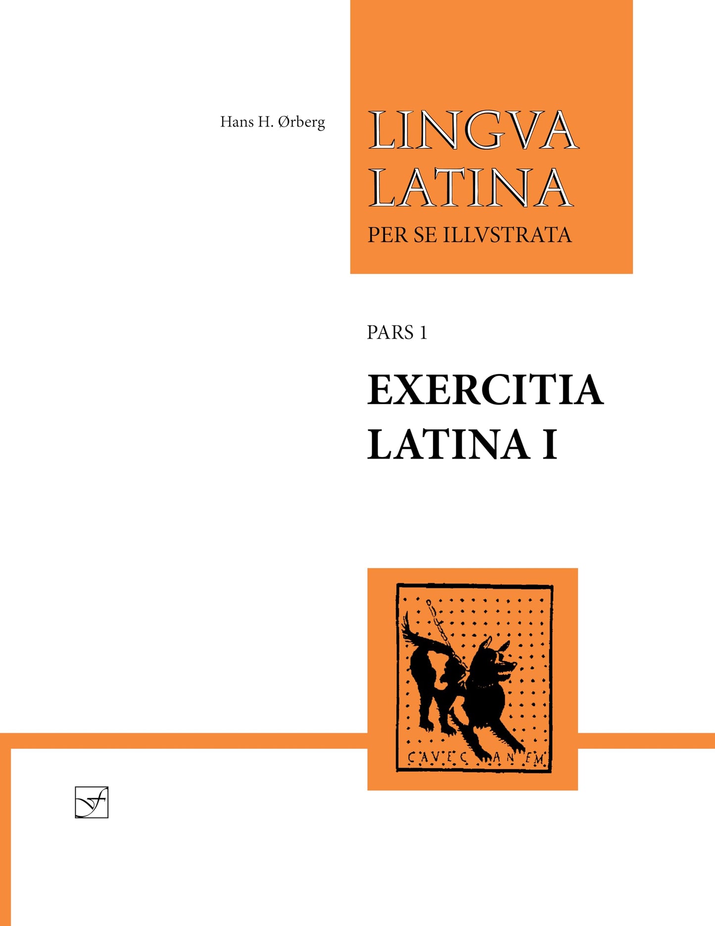 Exercitia Latina I: Exercises for Familia Romana (Lingua Latina) (Latin Edition)
