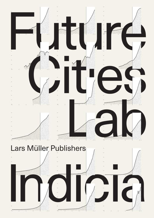 Future Cities Laboratory (Indicia)