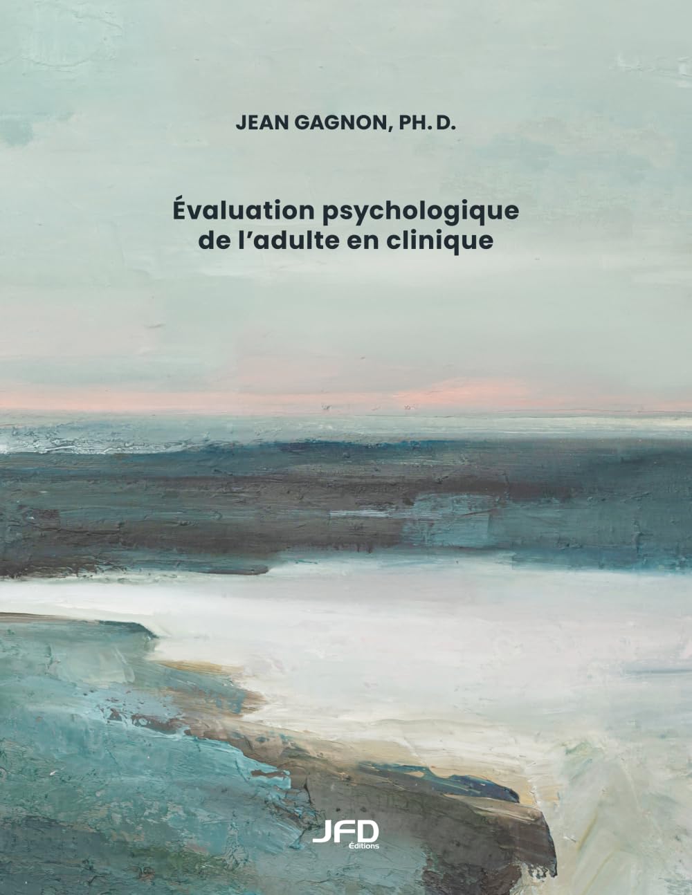 Évaluation psychologique de l'adulte en clinique