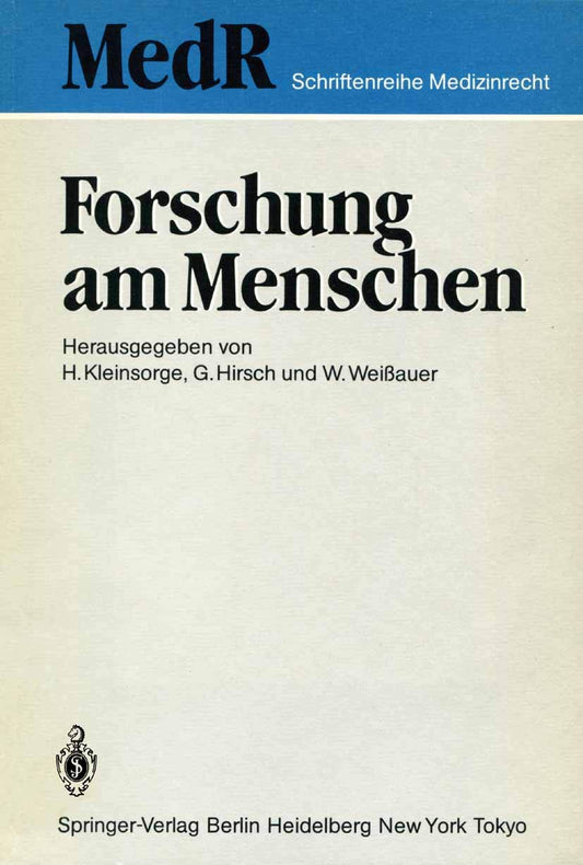 Forschung am Menschen (MedR Schriftenreihe Medizinrecht) (German Edition)