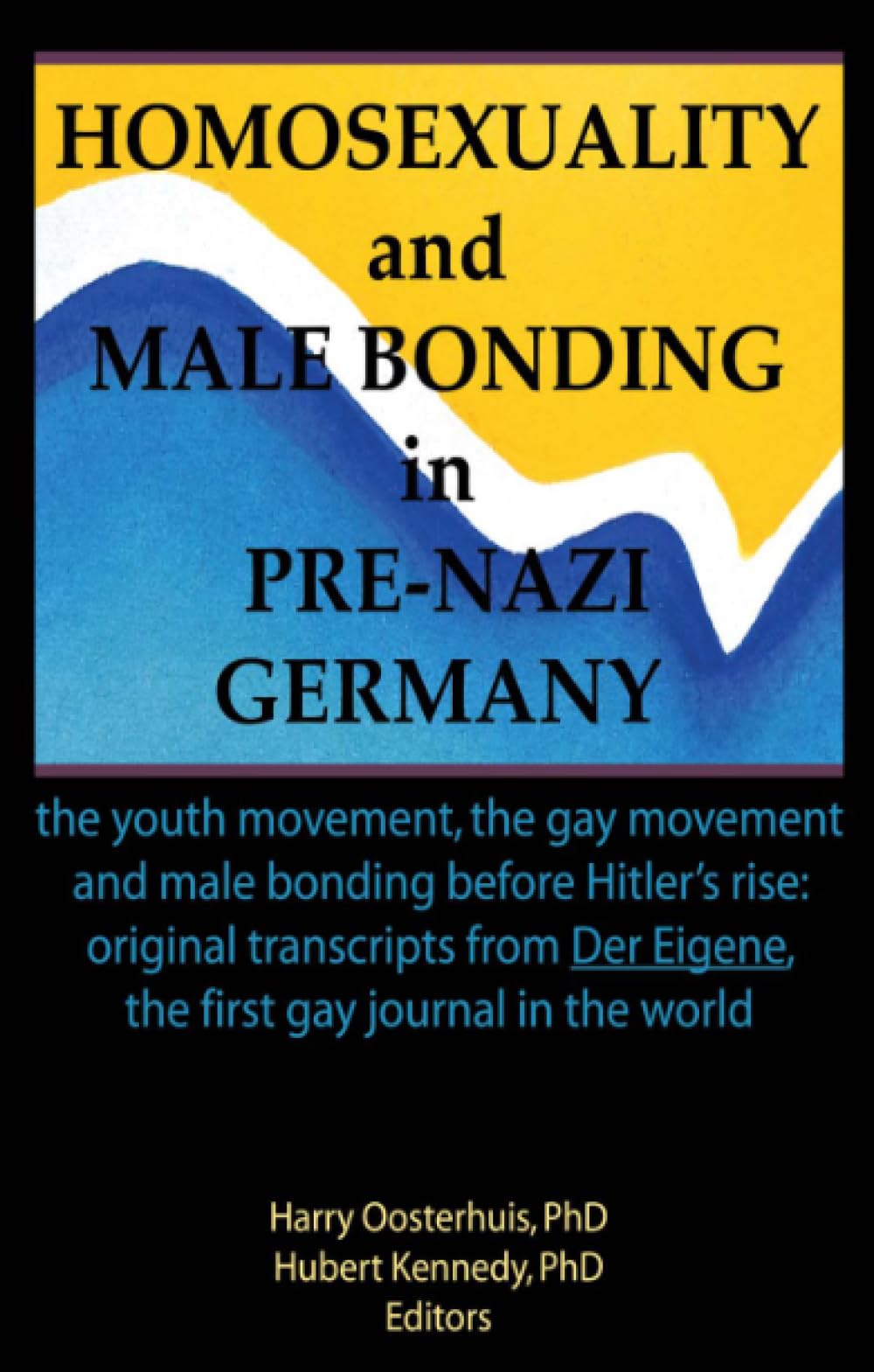 Homosexuality and Male Bonding in Pre-Nazi Germany