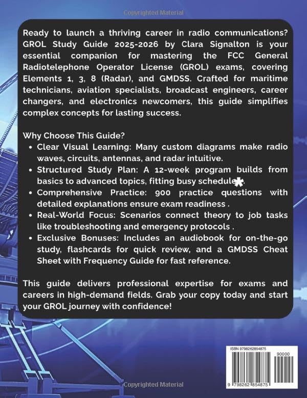 GROL STUDY GUIDE 2025-2026: Master FCC Elements 1, 3, and Radar with Clear Topics, 900 Practice Questions, and GMDSS for Lasting Knowledge