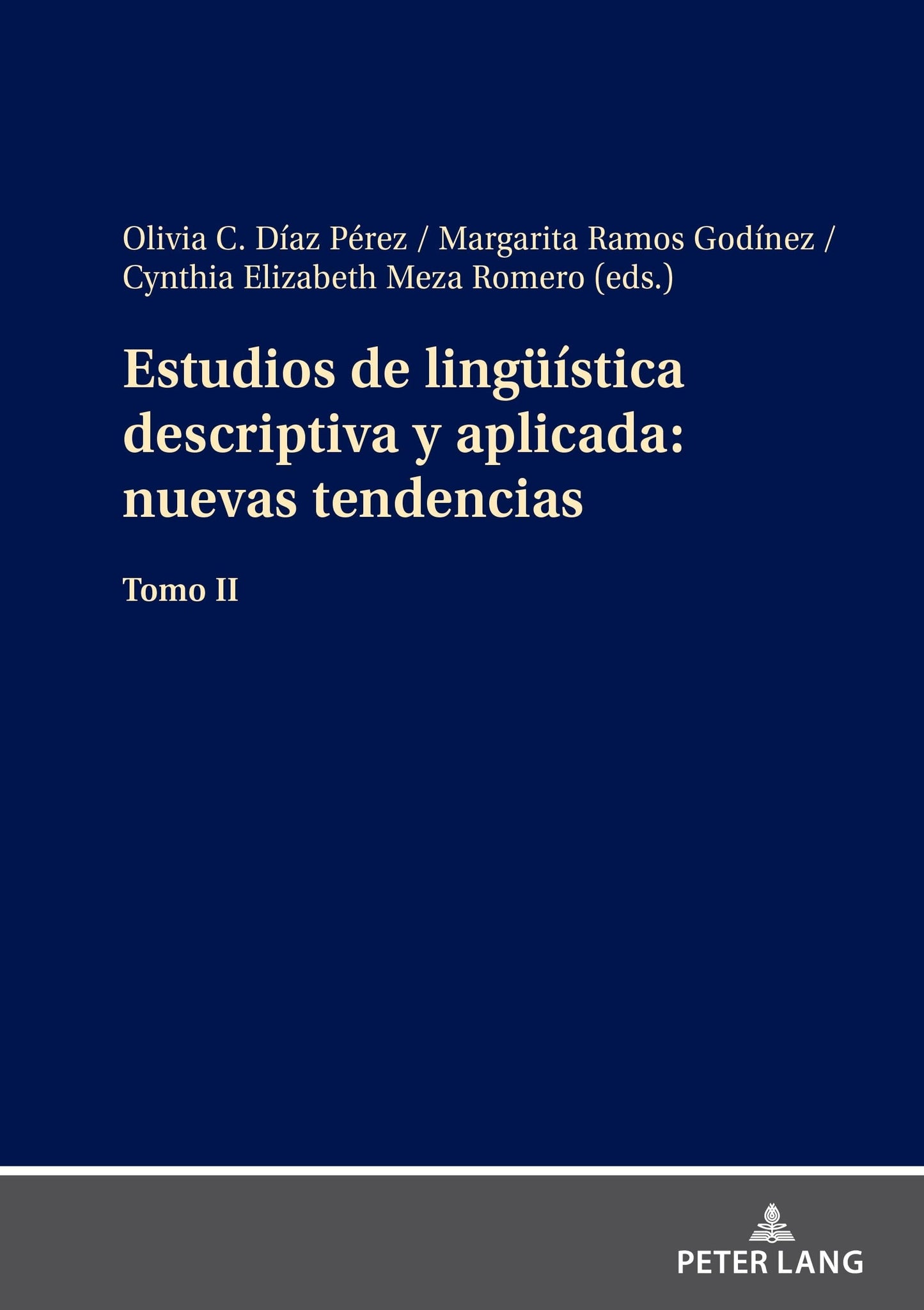 Estudios de lingüística descriptiva y aplicada: nuevas tendencias: Tomo II (Spanish Edition)