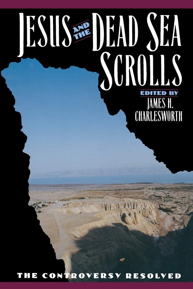 Jesus and the Dead Sea Scrolls (The Anchor Yale Bible Reference Library)