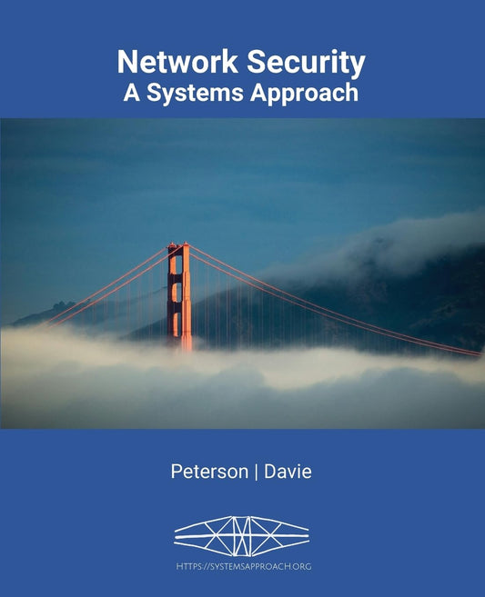 Network Security: A Systems Approach