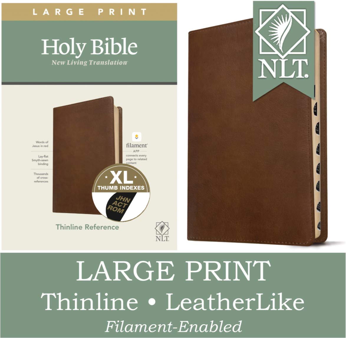 NLT Large Print Thinline Reference Bible, Filament Enabled (LeatherLike, Rustic Brown, Indexed, Red Letter): Includes Free Access to the Filament ... Notes, Devotionals, Worship Music, and Video