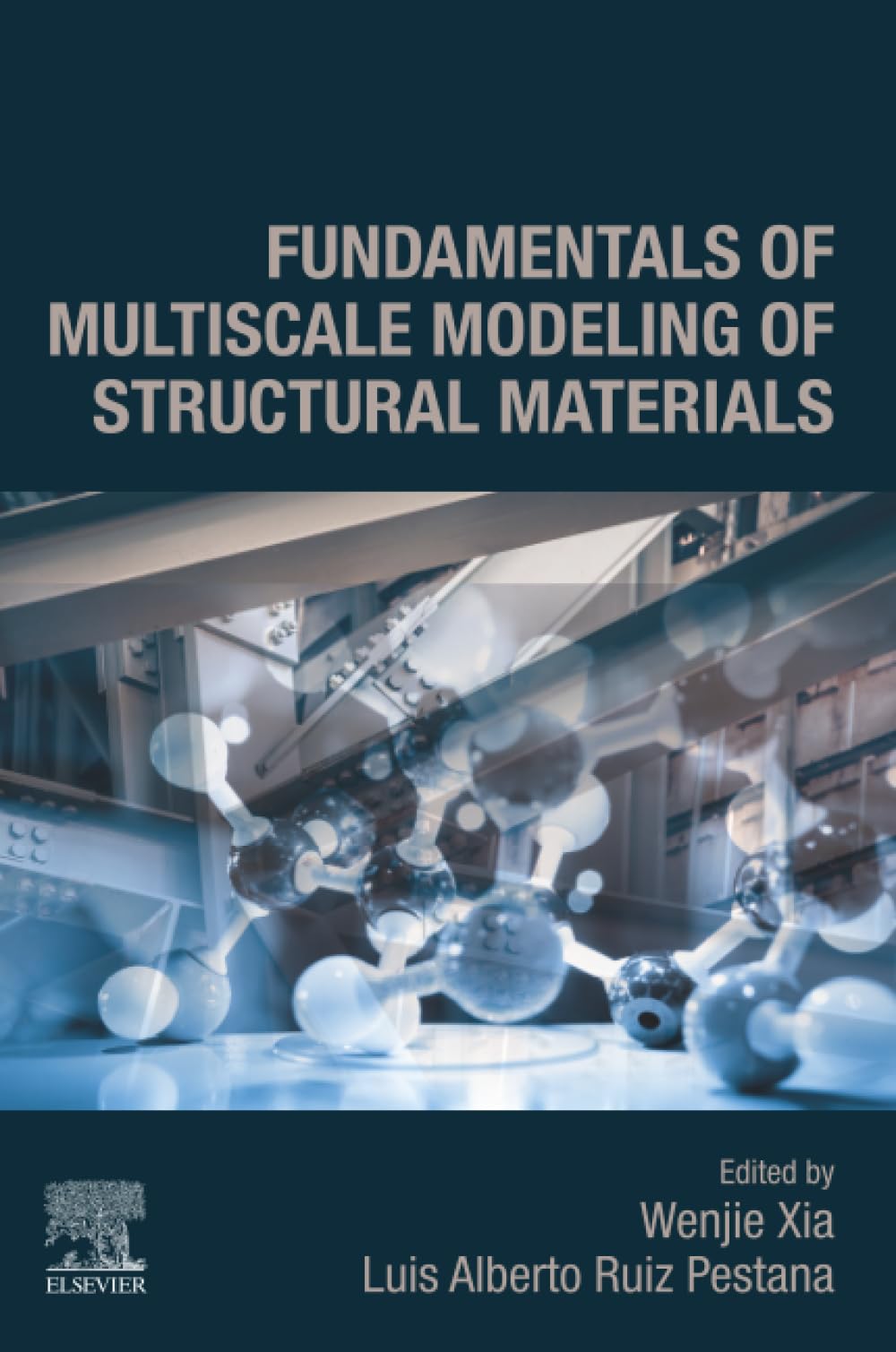 Fundamentals of Multiscale Modeling of Structural Materials