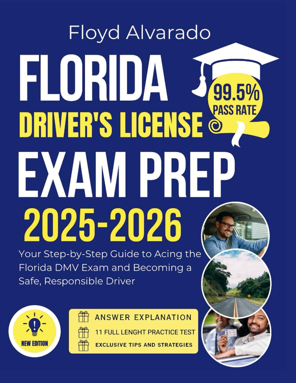 Florida Driver’s License Exam Prep: Your Step-by-Step Guide to Acing the Florida DMV Exam and Becoming a Safe, Responsible Driver