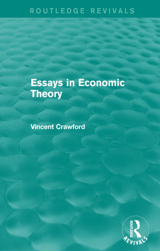 Essays in Economic Theory (Routledge Revivals)