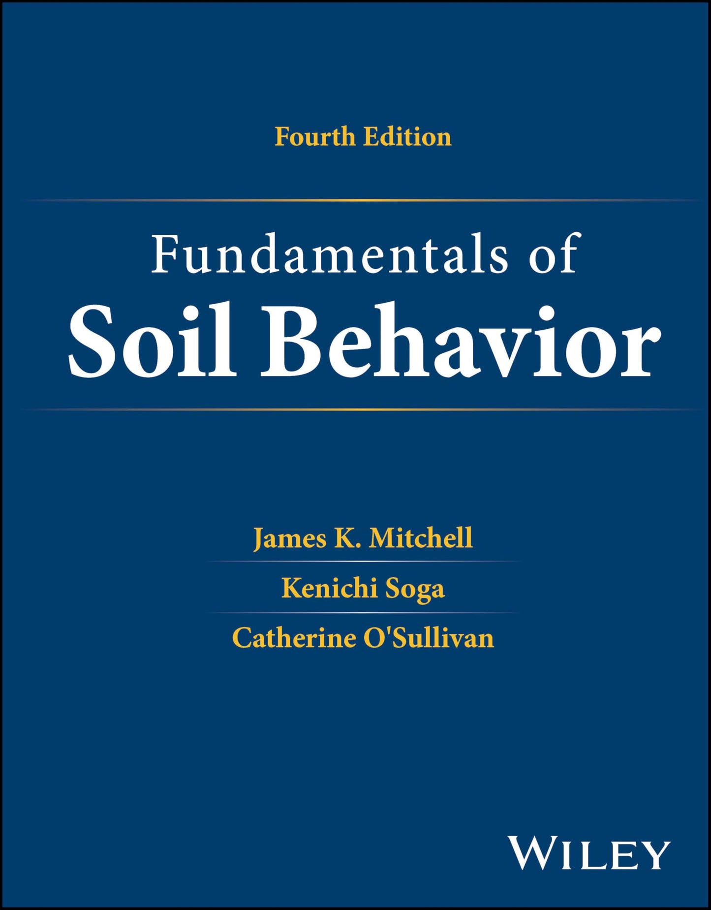 Fundamentals of Soil Behavior