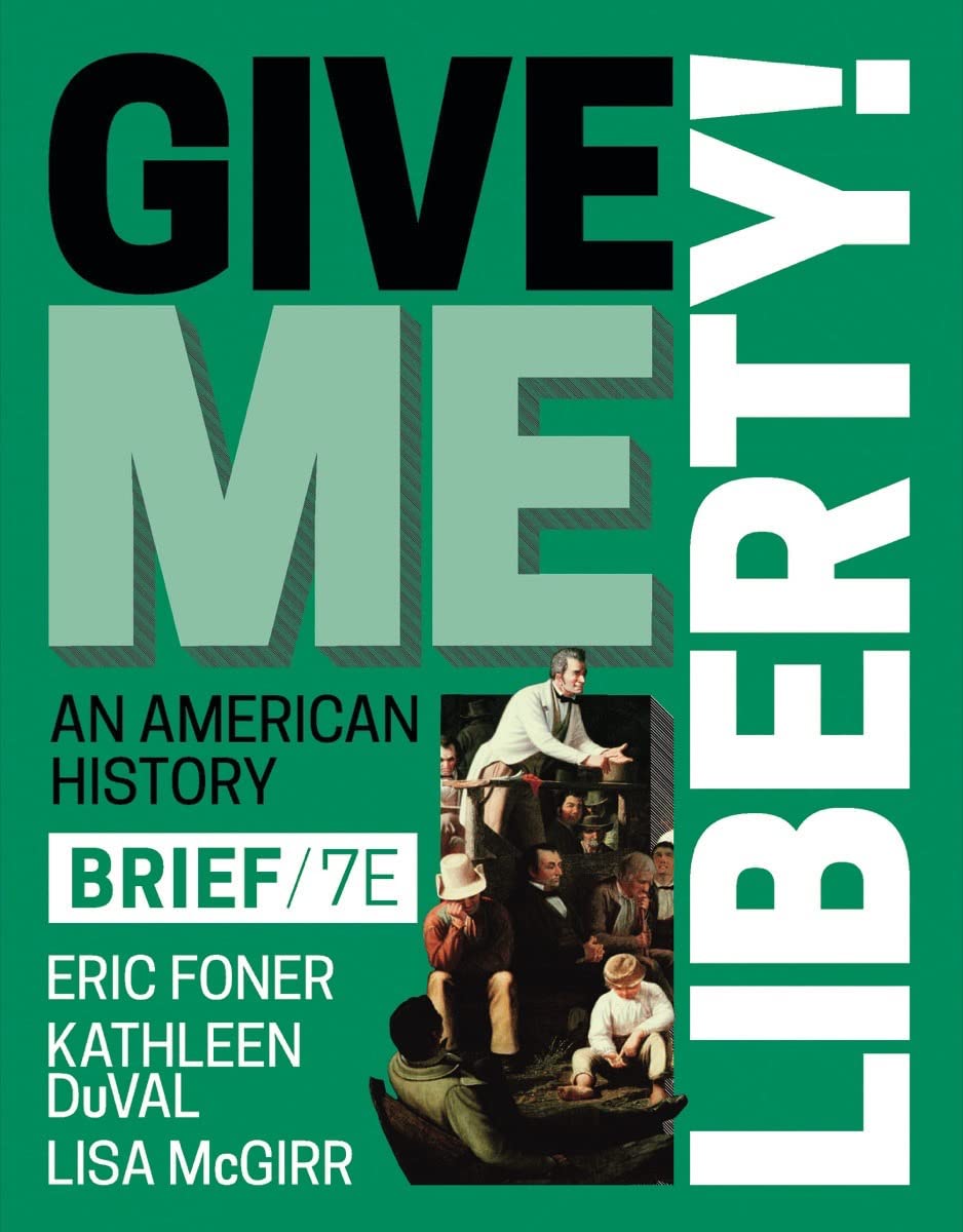 Give Me Liberty!: An American History