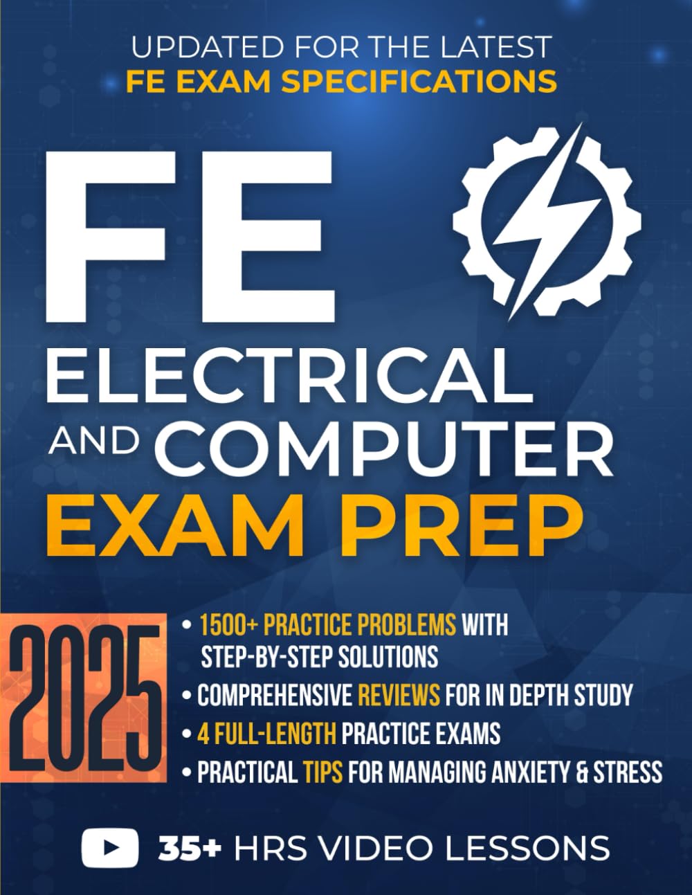 FE Electrical and Computer Exam Prep: The Ultimate Study Guide with 1500+ Practice Problems, Detailed Solutions, In-Depth Reviews, and 4 Mock Exams to Pass with Ease & Achieve EIT Status