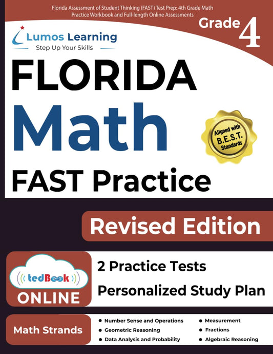 Florida Assessment of Student Thinking (FAST) Test Prep: 4th Grade Math Practice Workbook and Full-length Online Assessments: FAST Study Guide
