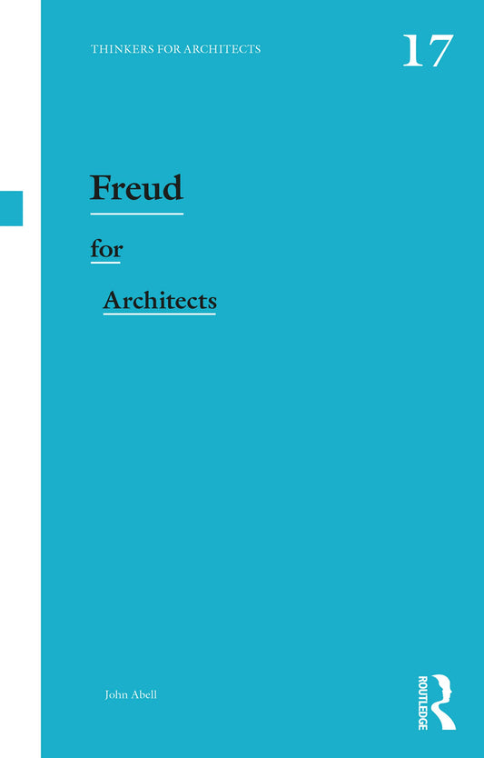 Freud for Architects (Thinkers for Architects)