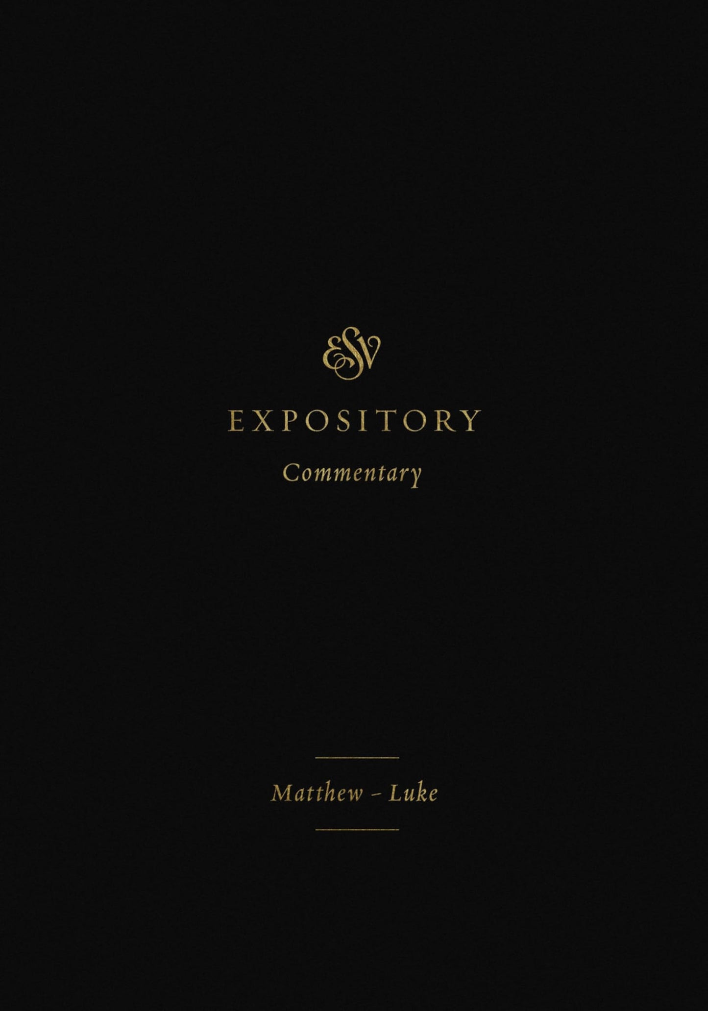 ESV Expository Commentary: Matthew–Luke (Volume 8) (8)