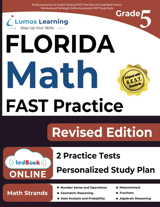 Florida Assessment of Student Thinking (FAST) Test Prep: 5th Grade Math Practice Workbook and Full-length Online Assessments: FAST Study Guide