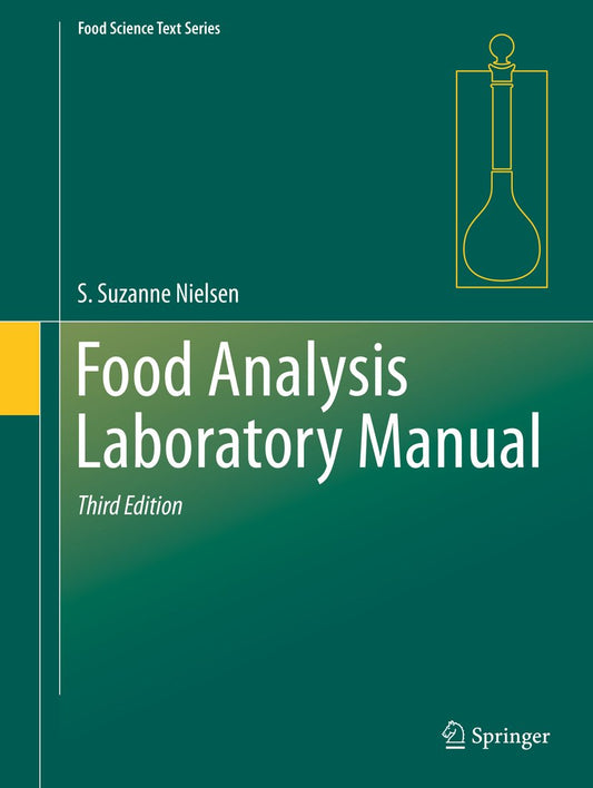 Food Analysis Laboratory Manual (Food Science Text Series)
