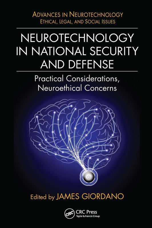Neurotechnology in National Security and Defense (Advances in Neurotechnology)