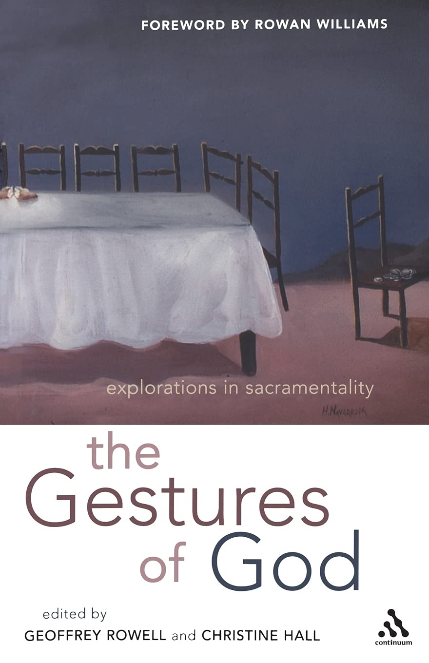 Gestures of God: Explorations in Sacramentality