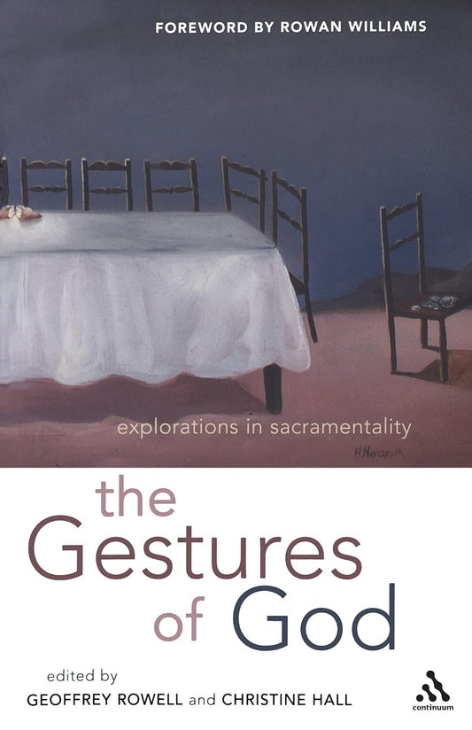 Gestures of God: Explorations in Sacramentality