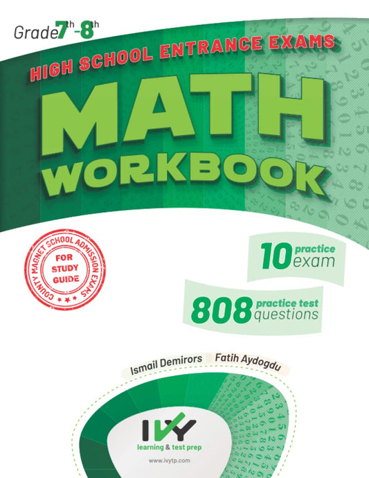 High School Entrance Exams Math Workbook: 808 Test Questions and 10 Practice Exam