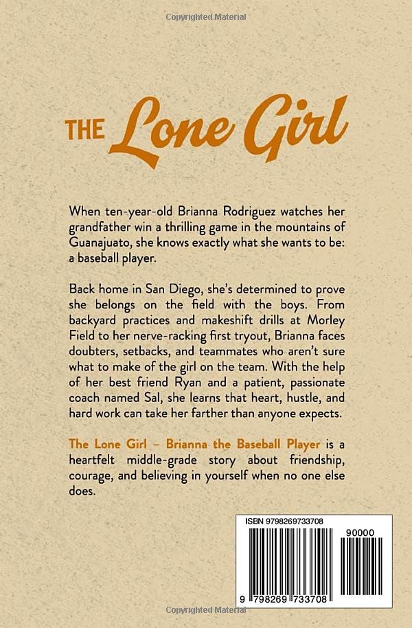 The Lone Girl: Brianna the Baseball Player