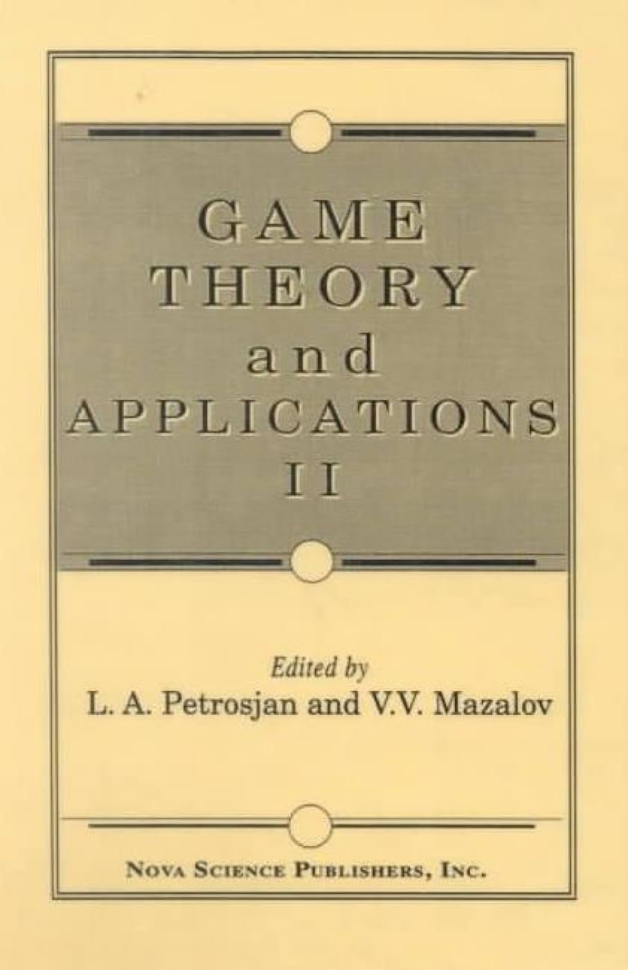 Game Theory and Applicationsv. 2
