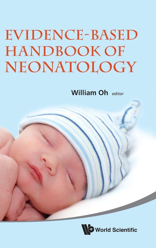 EVIDENCE-BASED HANDBOOK OF NEONATOLOGY